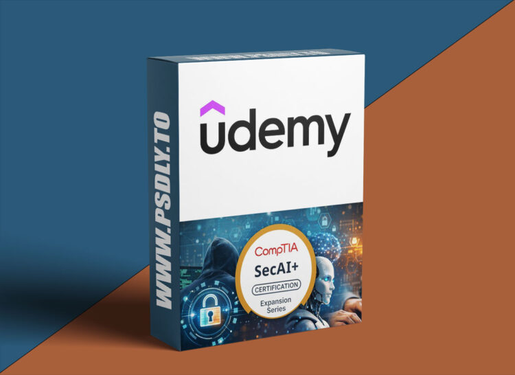 Udemy – CompTIA SecAI+ (CY0-001) Complete Certification Prep 1 CompTIA SecAI+ (CY0-001) Complete Certification Prep