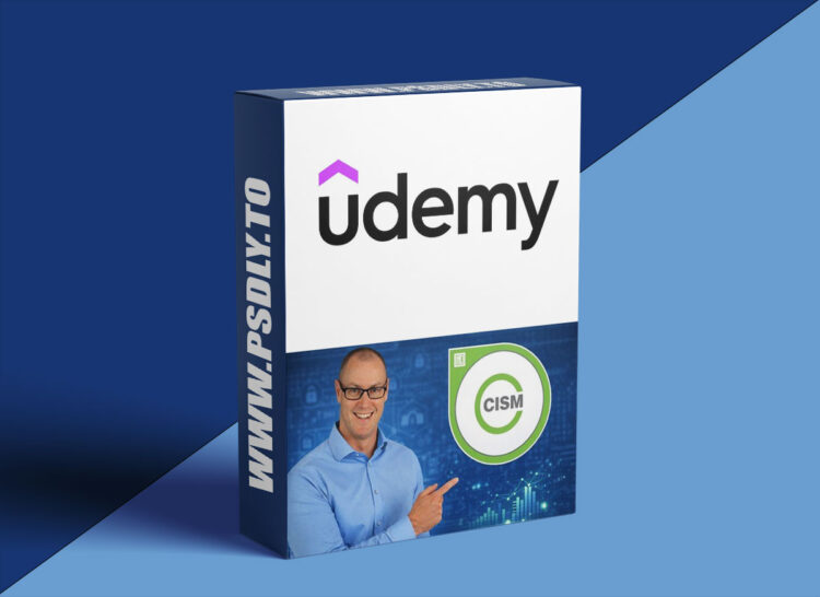 Udemy – CISM Cert Masterclass - Prepare for the Exam in 2026 1 CISM Cert Masterclass - Prepare for the Exam in 2026