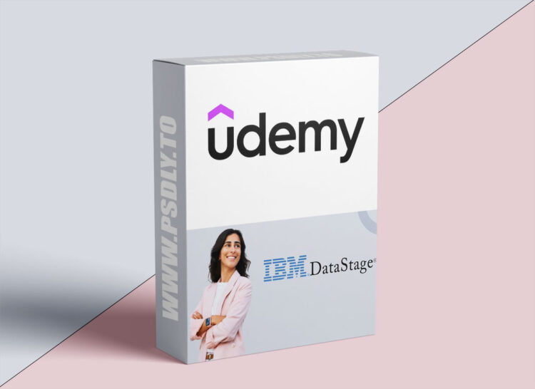 Udemy – IBM DataStage Masterclass: ETL 2026 1 IBM DataStage Masterclass: ETL 2026