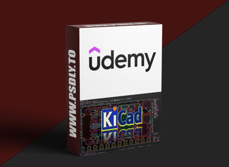 Udemy – PCB Design with KICAD from Basic to Advanced 1 PCB Design with KICAD from Basic to Advanced
