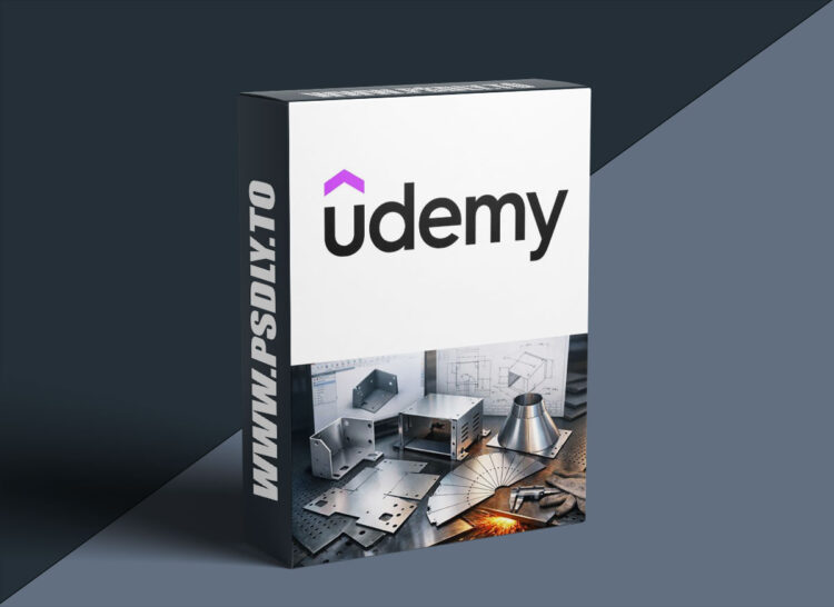 Udemy – SolidWorks Sheet Metal for Beginners 1 SolidWorks Sheet Metal for Beginners