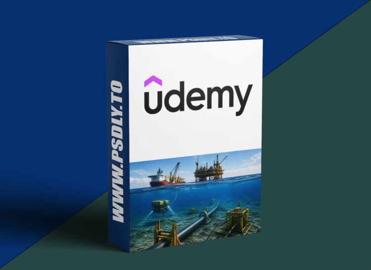 Udemy – Offshore Pipeline Design, Construction and Installation 1 Offshore Pipeline Design, Construction and Installation