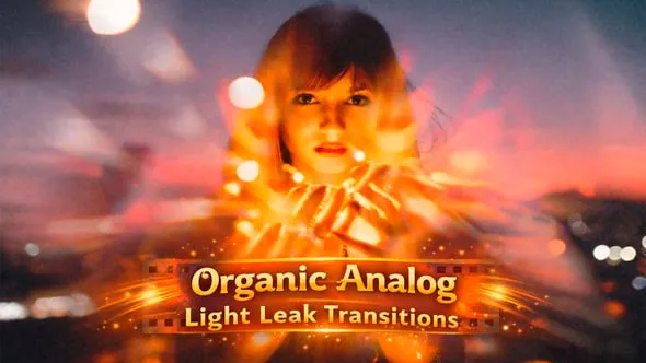 Videohive - Organic Analog Light Leak Transitions - 63606378 1 Organic Analog Light Leak Transitions