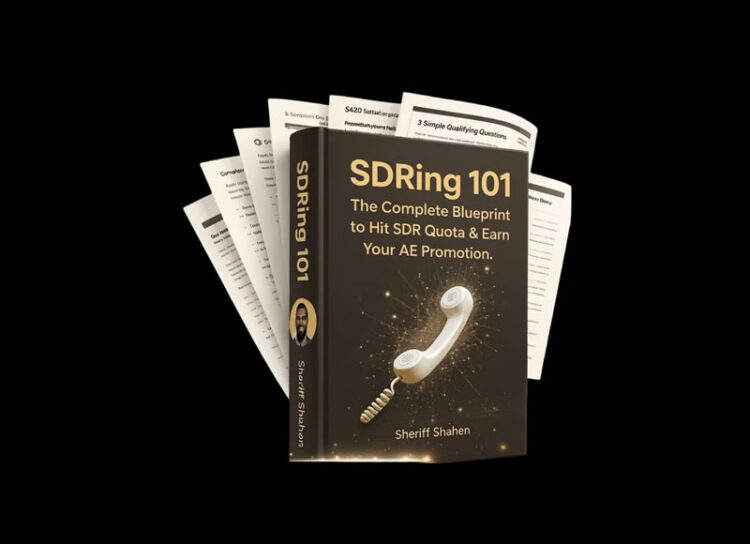 SDRing 101 – The Complete Blueprint to Hit SDR Quota & Earn Your AE Promotion 1 SDRing 101 – The Complete Blueprint to Hit SDR Quota & Earn Your AE Promotion