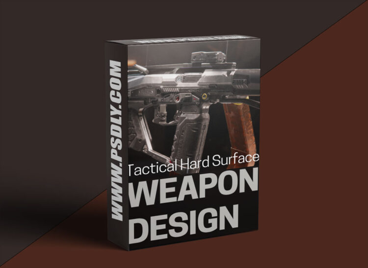 WorldBuilders – Tactical Hard Surface Weapon Design Course – Alex Senechal 1 WorldBuilders – Tactical Hard Surface Weapon Design Course – Alex Senechal