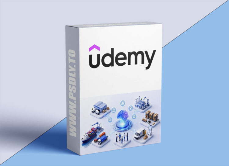 Udemy – AI in Supply Chain: Demand Forecasting, Inventory, Logistics 1 AI in Supply Chain: Demand Forecasting, Inventory, Logistics