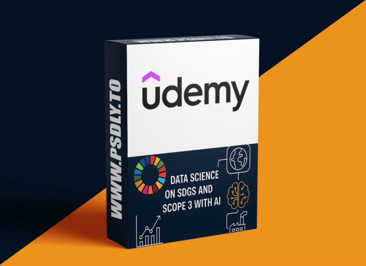 Udemy – Data Science & genAI on Sustainable Development Goals (SDGs) 1 Data Science & genAI on Sustainable Development Goals (SDGs)