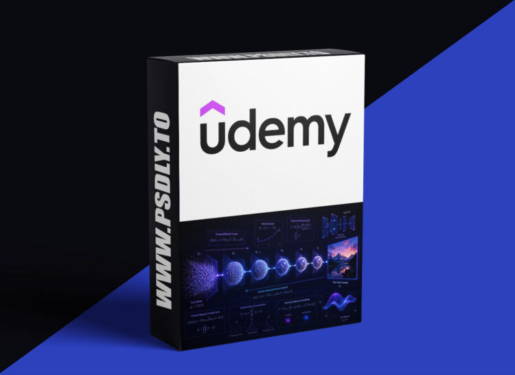 Udemy – Diffusion Models Theory: Mathematical Foundations of Generat 1 Diffusion Models Theory: Mathematical Foundations of Generat