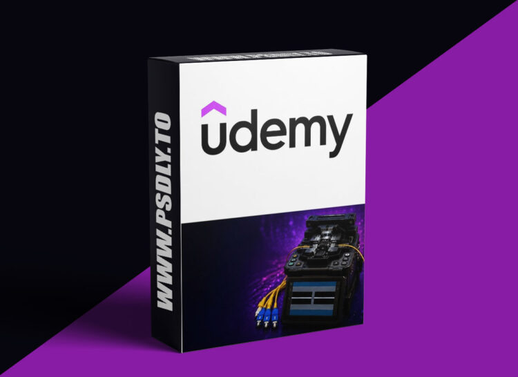 Udemy – FBE003- Splicing, Connectivity, and System Components 1 FBE003- Splicing, Connectivity, and System Components