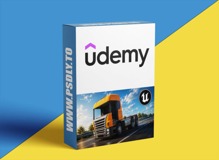 Udemy – How To Make a Truck Simulator Game in Unreal Engine 5 1 How To Make a Truck Simulator Game in Unreal Engine 5
