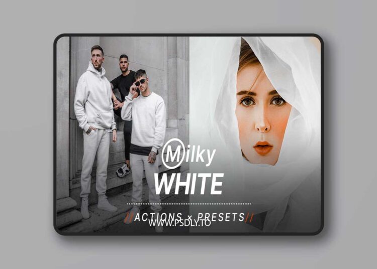 Hydrozi - Milky White - Actions and Presets 1 Hydrozi Milky White Actions and Presets
