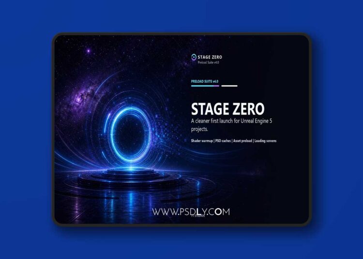 Stage Zero – Shader Pre-Compile & Loading Screens System v4.2.2 (5.8) 1 Stage Zero – Shader Pre-Compile & Loading Screens System v3.3.1 (5.7 - 5.5)