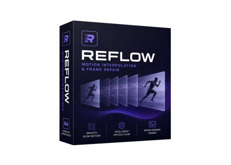 Aescripts - ReFlow v1.2 1 Aescripts - ReFlow v1.2