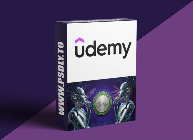Udemy – CIPM Certification Masterclass: Privacy Program Management 1 CIPM Certification Masterclass: Privacy Program Management