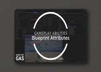 Gameplay Blueprint Attributes v1.2.1 (5.8) / v1.1.1 (5.7 - 5.6) v1.0.3 (5.5 - 5.3) v1.0.2 (5.2 - 5.1)