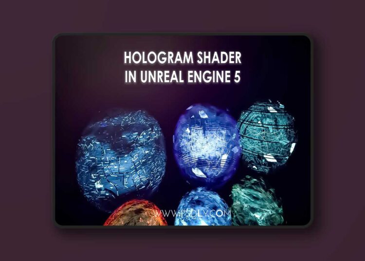 Hologram Shader (5.0 – 5.8) for Unreal Engine 1 Hologram Shader (5.0 – 5.8)