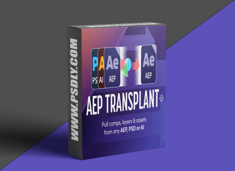 Aescripts - AEP Transplant v1.4.0 1 AEP Transplant v1.1.0