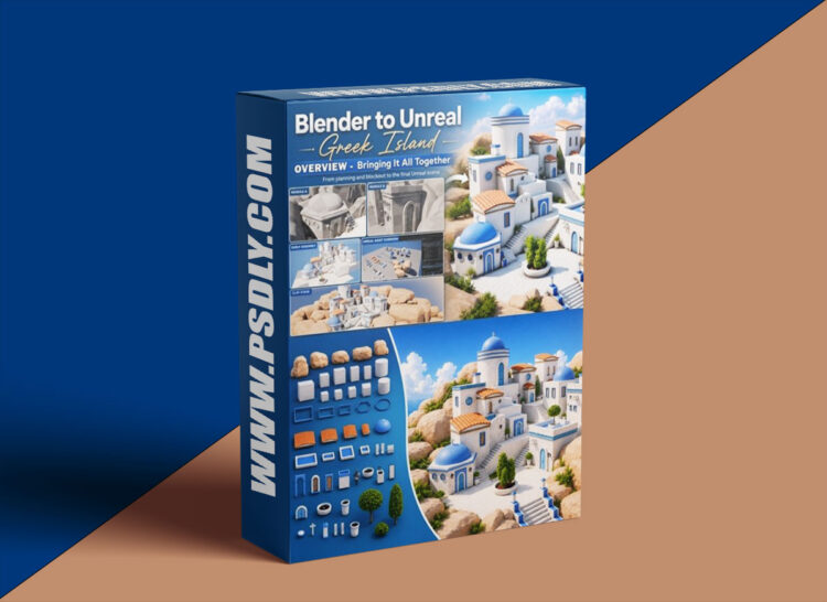 Blender to Unreal Engine 5: Create a Stylized Greek Island Environment 1 Blender to Unreal Engine 5: Create a Stylized Greek Island Environment