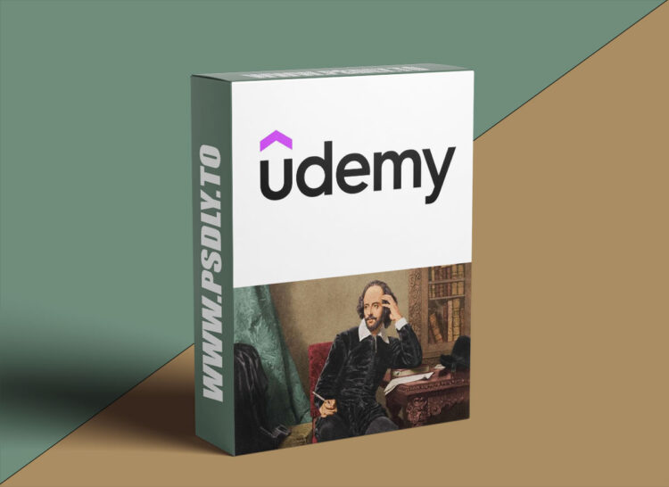 Udemy – English Literature: Understanding Shakespeare 1 English Literature: Understanding Shakespeare