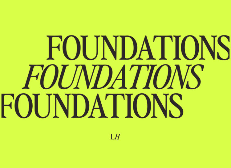 Laura Higgins – Foundations 1 Laura Higgins – Foundations