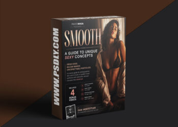 PhotoWhoa - Smooth: A Guide to Unique Sexy Concepts with Dan Hostettler