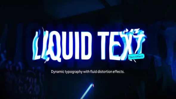 Videohive - Liquid Text Effect - 64626252 1 Videohive Liquid Text Effect 64626252
