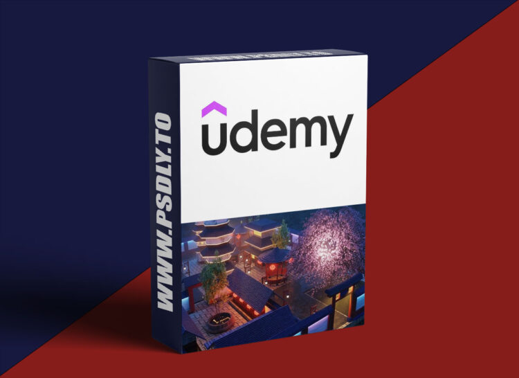Udemy – Mastering Ancient China: 3D Environment Art & Architecture i 1 Mastering Ancient China: 3D Environment Art & Architecture i