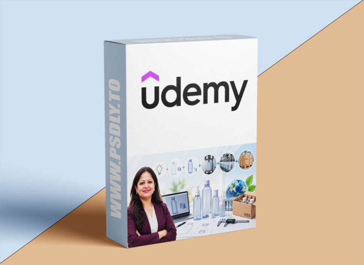 Udemy – Packaging Development & Engineering: From Idea to Launch 1 Packaging Development & Engineering: From Idea to Launch