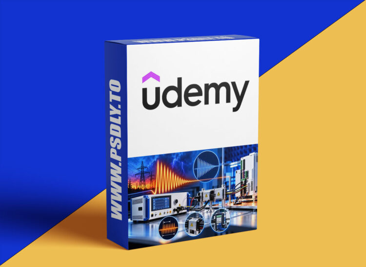 Udemy – IEC 61000-4-4: EFT/B Measurement & Calibration Masterclass 1 IEC 61000-4-4: EFT/B Measurement & Calibration Masterclass