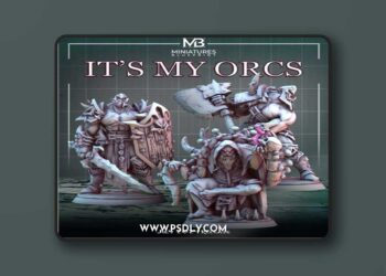 Miniatures Blueprint – ITS MY ORCS July 2024 – 3D Print Model STL